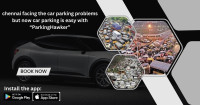 chennai facing the car parking problems but now ca